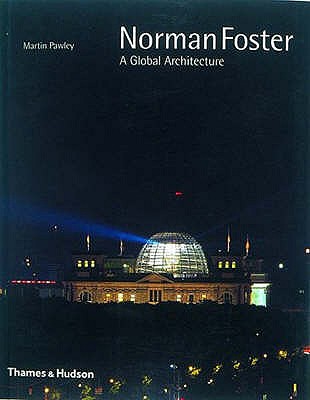 Norman Foster: A Global Architecture