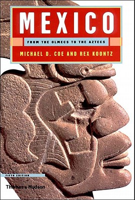 Image for Mexico: From the Olmecs to the Aztecs, Fifth Edition
