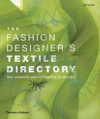 The Fashion Designer's Textile Directory /anglais