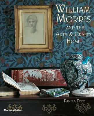 William Morris and the Arts & Crafts Home (Paperback) /anglais