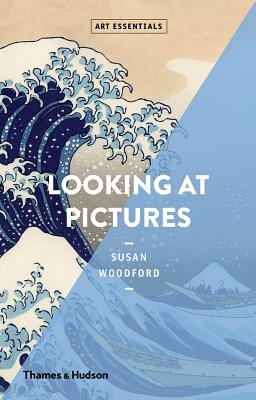Looking at Pictures (Art Essentials) (Art Essentials, 1)