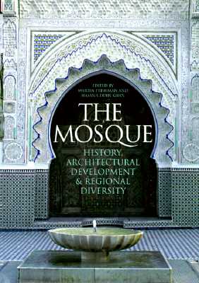 Image for The Mosque: History, Architectural Development & Regional Diversity