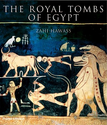 Royal Tombs of Egypt: The Art of Thebes Revealed