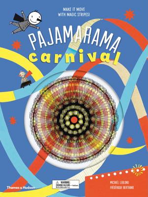 Pyjamarama: Funfair: See the World Through Stripes! [Paperback] Leblond, Michal and Bertrand, Frdrique