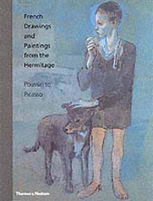 French Drawings and Paintings from the Hermitage: Poussin to Picasso (Somerset House)