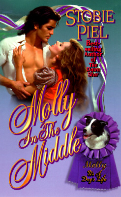 Molly in the Middle (It's a Dog's Life Series , No 1)