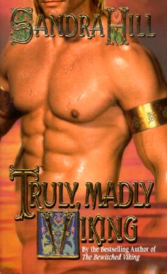Truly, Madly Viking (Time of Your Life)