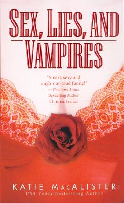 Sex, Lies and Vampires (The Dark Ones, Book 3)
