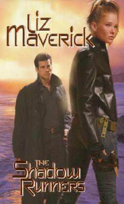 The Shadow Runners (2176 Series, Book 3)