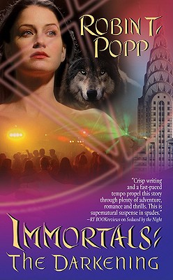 The Darkening (Immortals, Book 2)