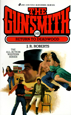 Return to Deadwood (The Gunsmith # 146)
