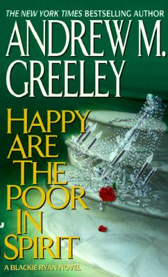Happy Are the Poor in Spirit (A Blackie Ryan novel)