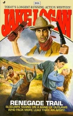 Renegade Trail (Slocum Series #201)