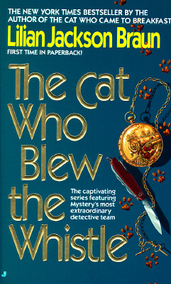 Cat Who Blew the Whistle (Cat Who.)