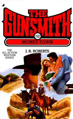 The Gunsmith 192: Money Town (Gunsmith, The)