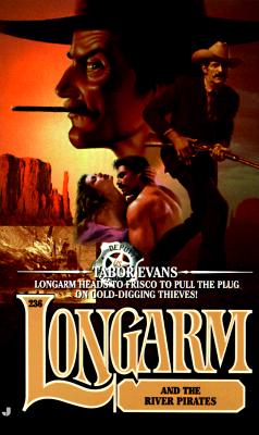 Longarm and the River Pirates (Longarm #236)