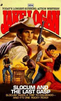 Slocum and the Last Gasp (Slocum Series #234)