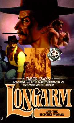 Longarm and the Hatchet Woman (Longarm #237)