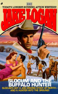 Slocum and the Buffalo Hunter (#243)