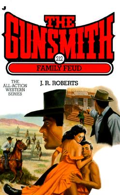 Family Feud (The Gunsmith #212)