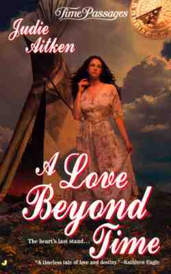 A Love Beyond Time (Time Passages)