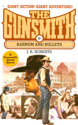 Barnum and Bullets (Gunsmith Giant, 5)