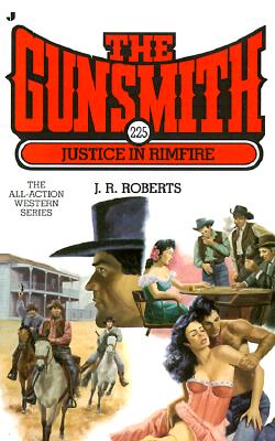 Justice In Rimfire (Gunsmith # 225)