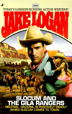 Slocum and the Gila Rangers (#260)