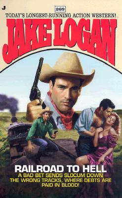 Railroad to Hell (Slocum #269)