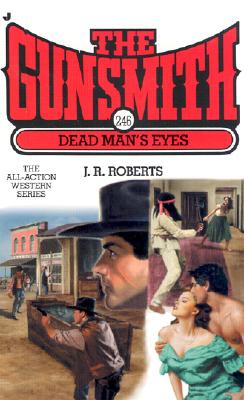 Dead Man's Eyes (Gunsmith #246)