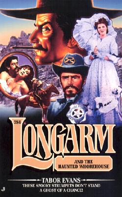 Longarm & the Haunted Whorehouse