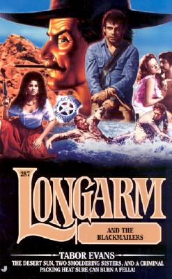 Longarm #287: Longarm and the Blackmailers (Longarm)
