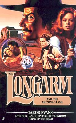 Arizona Flame (Longarm #294)
