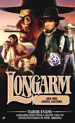 Longarm Longarm and the Sinful Sisters