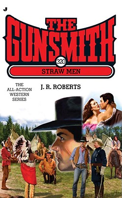Straw Men (Gunsmith #320)