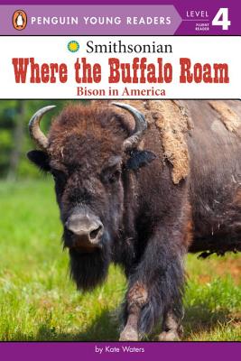 Image for Where the Buffalo Roam: Bison in America (Smithsonian) Where the Buffalo Roam: Bison in America (Smithsonian)