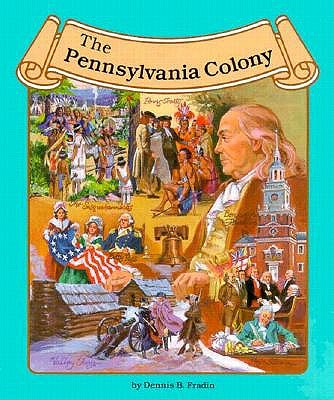 THE PENNSYLVANIA COLONY