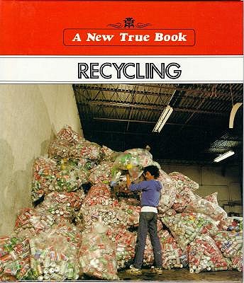 Recycling (New True Book)