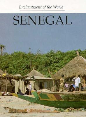 Image for Senegal (Enchantment of the World Second Series)