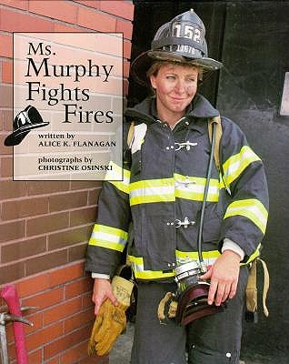 Image for Ms. Murphy Fights Fires