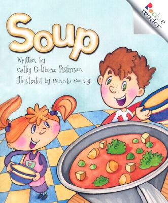Soup (Rookie Readers)