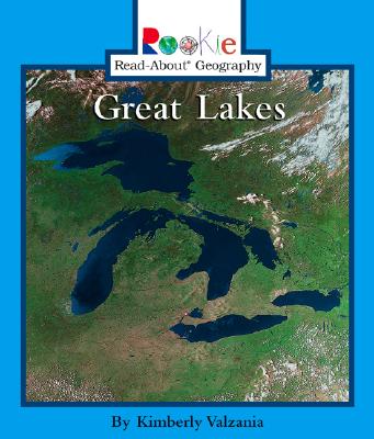 Great Lakes (Rookie Read-About Geography)