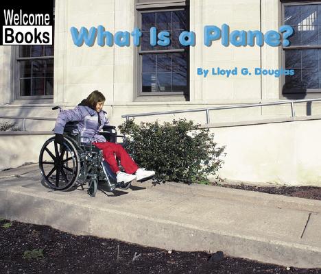 What Is a Plane (Welcome Books: Simple Machines)
