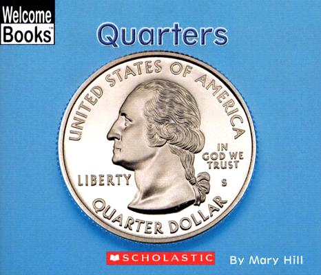 Image for Quarters (Welcome Books)
