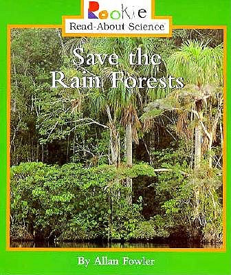 Save the Rain Forests (Rise and Shine)