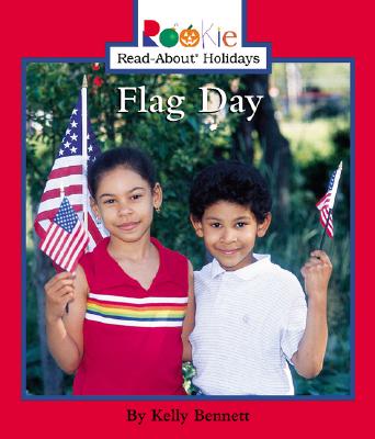Flag Day (Rookie Read-About Holidays)