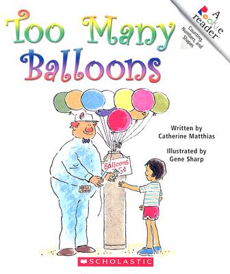 Too Many Balloons (Rookie Readers)
