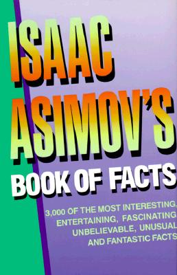 Isaac Asimov's Book of Facts
