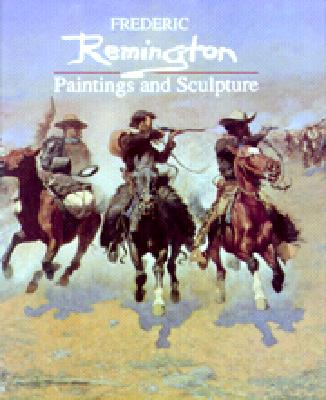 Image for Frederic Remington: Paintings and Sculpture