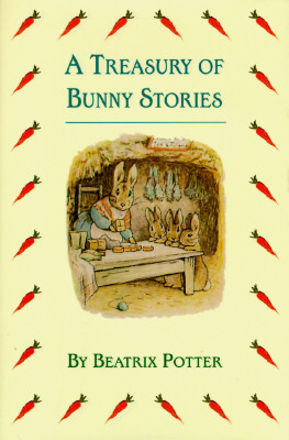 A Treasury of Bunny Stories by Beatrix Potter